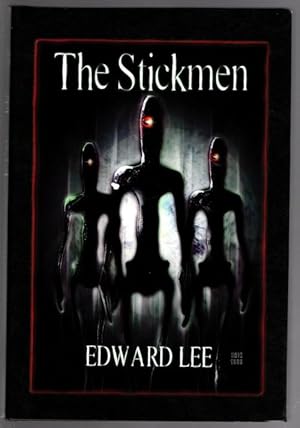 The Stickmen by Edward Lee (First Edition, Limited) Signed