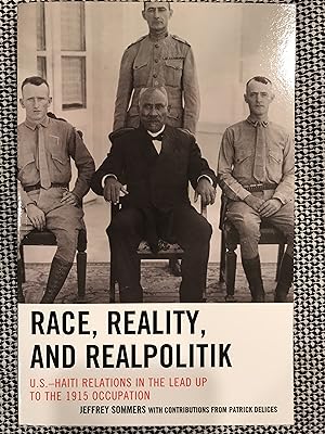 Seller image for Race, Reality, and Realpolitik for sale by Rosario Beach Rare Books