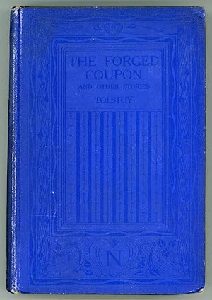 Imagen del vendedor de THE FORGED COUPON AND OTHER STORIES AND DRAMAS . Edited by Dr. Hagberg Wright a la venta por Currey, L.W. Inc. ABAA/ILAB