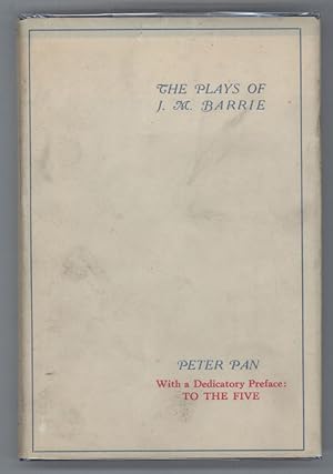 Seller image for PETER PAN OR THE BOY WHO WOULD NOT GROW UP . for sale by Currey, L.W. Inc. ABAA/ILAB