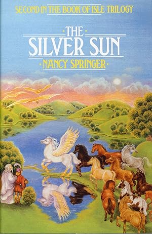 Immagine del venditore per THE SILVER SUN venduto da Currey, L.W. Inc. ABAA/ILAB