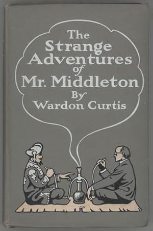 Image du vendeur pour THE STRANGE ADVENTURES OF MR. MIDDLETON mis en vente par Currey, L.W. Inc. ABAA/ILAB