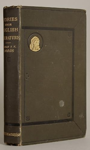 Image du vendeur pour STORIES FROM EARLY ENGLISH LITERATURE. WITH SOME ACCOUNT OF THE ORIGIN OF FAIRY TALES, LEGENDS, AND TRADITIONARY LORE. ADAPTED TO THE USE OF YOUNG STUDENTS . mis en vente par Currey, L.W. Inc. ABAA/ILAB