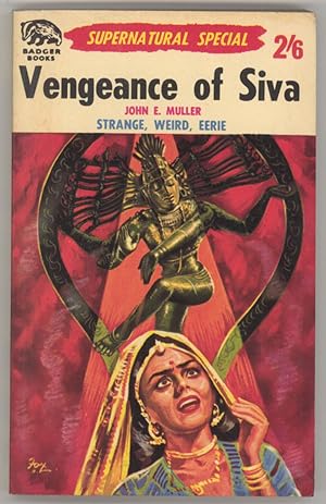 Image du vendeur pour VENGEANCE OF SIVA by John E. Muller [pseudonym] mis en vente par Currey, L.W. Inc. ABAA/ILAB