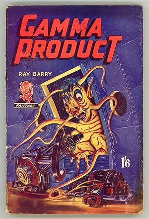 Image du vendeur pour GAMMA PRODUCT by Ray Barry [pseudonym] mis en vente par Currey, L.W. Inc. ABAA/ILAB