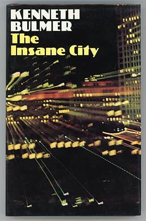 Seller image for THE INSANE CITY for sale by Currey, L.W. Inc. ABAA/ILAB