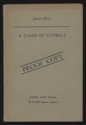 Seller image for A CLASH OF CYMBALS for sale by Currey, L.W. Inc. ABAA/ILAB