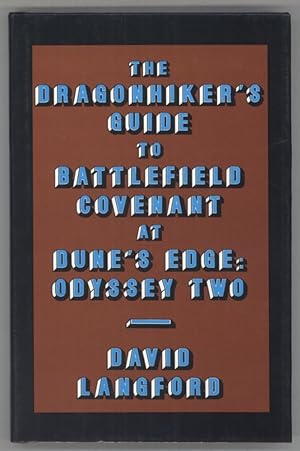 Immagine del venditore per THE DRAGONHIKER'S GUIDE TO BATTLEFIELD COVENANT AT DUNE'S EDGE: ODYSSEY TWO. THE COLLECTED SCIENCE FICTION AND FANTASY PARODIES OF DAVID LANGFORD VOLUME 1 venduto da Currey, L.W. Inc. ABAA/ILAB