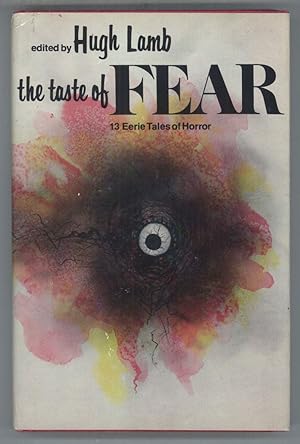 Image du vendeur pour THE TASTE OF FEAR: THIRTEEN EERIE TALES OF HORROR mis en vente par Currey, L.W. Inc. ABAA/ILAB