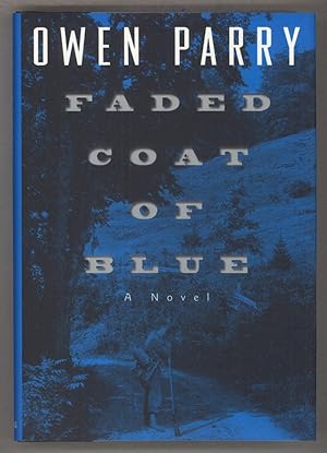 Seller image for FADED COAT OF BLUE for sale by Currey, L.W. Inc. ABAA/ILAB