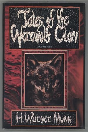 TALES OF THE WEREWOLF CLAN . VOLUME I: IN THE TOMB OF THE BISHOP