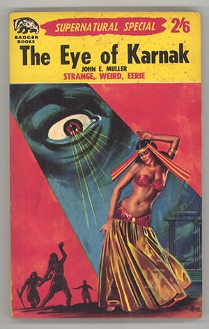 Image du vendeur pour THE EYE OF KARNAK by John E. Muller [pseudonym] mis en vente par Currey, L.W. Inc. ABAA/ILAB