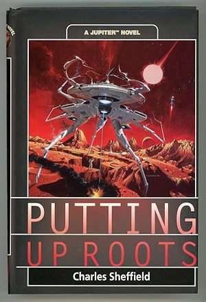 Image du vendeur pour PUTTING UP ROOTS: A JUPITER NOVEL mis en vente par Currey, L.W. Inc. ABAA/ILAB