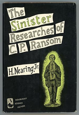 Imagen del vendedor de THE SINISTER RESEARCHES OF C. P. RANSOM a la venta por Currey, L.W. Inc. ABAA/ILAB