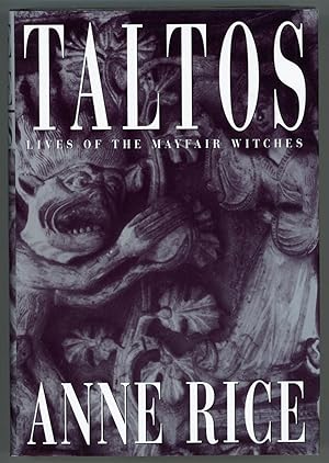 Seller image for TALTOS: LIVES OF THE MAYFAIR WITCHES for sale by Currey, L.W. Inc. ABAA/ILAB