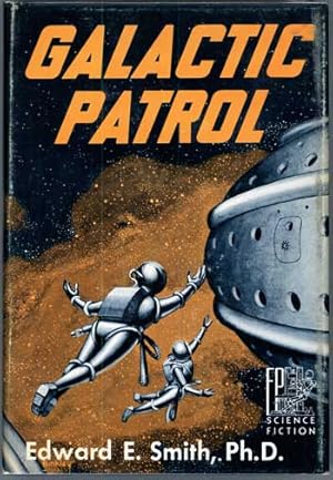 Image du vendeur pour GALACTIC PATROL . mis en vente par Currey, L.W. Inc. ABAA/ILAB