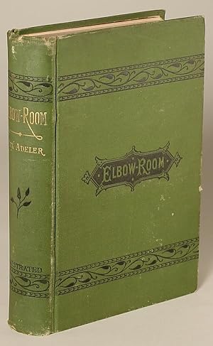 Image du vendeur pour ELBOW-ROOM: A NOVEL WITHOUT A PLOT . mis en vente par Currey, L.W. Inc. ABAA/ILAB