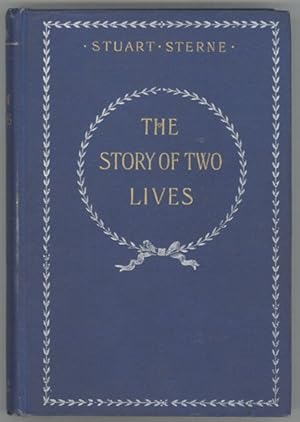 Image du vendeur pour THE STORY OF TWO LIVES mis en vente par Currey, L.W. Inc. ABAA/ILAB