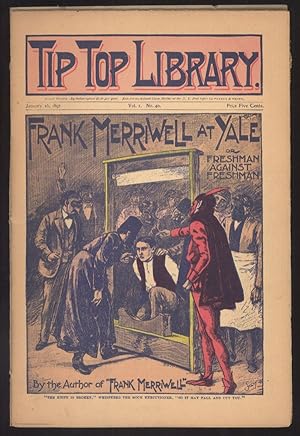 Image du vendeur pour Frank Merriwell at Yale; or, Freshman Against Freshman" in TIP TOP LIBRARY mis en vente par Currey, L.W. Inc. ABAA/ILAB