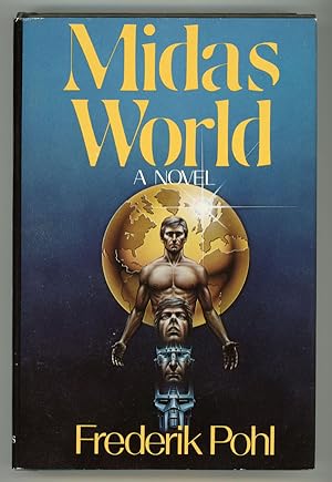 Seller image for MIDAS WORLD for sale by Currey, L.W. Inc. ABAA/ILAB