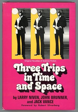 THREE TRIPS IN TIME AND SPACE: ORIGINAL NOVELLAS OF SCIENCE FICTION .