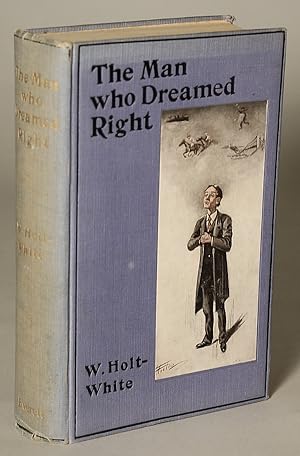 Image du vendeur pour THE MAN WHO DREAMED RIGHT . mis en vente par Currey, L.W. Inc. ABAA/ILAB