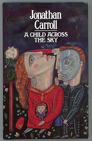 Seller image for A CHILD ACROSS THE SKY for sale by Currey, L.W. Inc. ABAA/ILAB