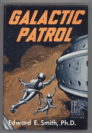 Image du vendeur pour GALACTIC PATROL . mis en vente par Currey, L.W. Inc. ABAA/ILAB