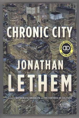 Seller image for CHRONIC CITY: A NOVEL . for sale by Currey, L.W. Inc. ABAA/ILAB