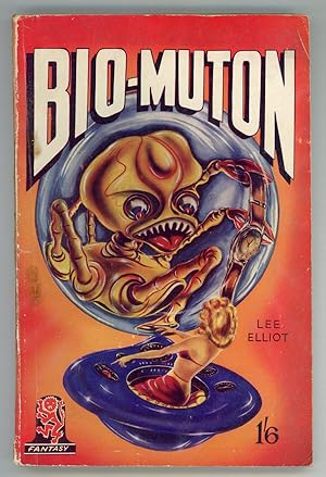 Seller image for BIO-MUTON by Lee Elliot [pseudonym] for sale by Currey, L.W. Inc. ABAA/ILAB
