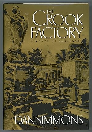 Seller image for THE CROOK FACTORY for sale by Currey, L.W. Inc. ABAA/ILAB