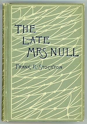 Image du vendeur pour THE LATE MRS. NULL . mis en vente par Currey, L.W. Inc. ABAA/ILAB