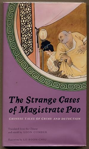 Seller image for THE STRANGE CASES OF MAGISTRATE PAO: CHINESE TALES OF CRIME AND DETECTION for sale by Currey, L.W. Inc. ABAA/ILAB