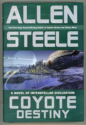 Seller image for COYOTE DESTINY: A NOVEL OF INTERSTELLAR CIVILIZATION for sale by Currey, L.W. Inc. ABAA/ILAB