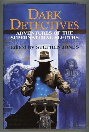 Imagen del vendedor de DARK DETECTIVES: ADVENTURES OF THE SUPERNATURAL SLEUTHS . a la venta por Currey, L.W. Inc. ABAA/ILAB
