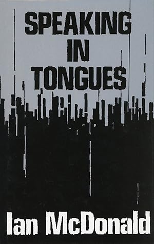 SPEAKING IN TONGUES