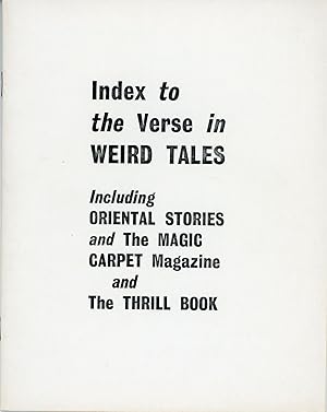 Bild des Verkufers fr INDEX TO THE VERSE IN WEIRD TALES . [caption title] zum Verkauf von Currey, L.W. Inc. ABAA/ILAB