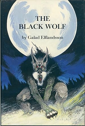 Seller image for THE BLACK WOLF . for sale by Currey, L.W. Inc. ABAA/ILAB