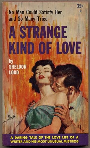 Image du vendeur pour A STRANGE KIND OF LOVE mis en vente par Currey, L.W. Inc. ABAA/ILAB