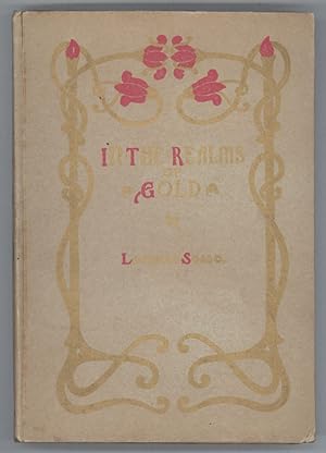 Seller image for IN THE REALMS OF GOLD: A BOOK OF VERSE 1891-1901 . for sale by Currey, L.W. Inc. ABAA/ILAB