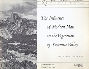 Seller image for . The influence of modern man on the vegetation of Yosemite Valley . for sale by Currey, L.W. Inc. ABAA/ILAB