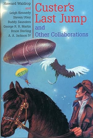 Seller image for CUSTER'S LAST JUMP AND OTHER COLLABORATIONS for sale by Currey, L.W. Inc. ABAA/ILAB