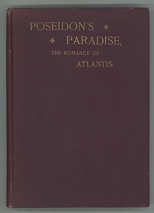 Image du vendeur pour POSEIDON'S PARADISE: THE ROMANCE OF ATLANTIS mis en vente par Currey, L.W. Inc. ABAA/ILAB