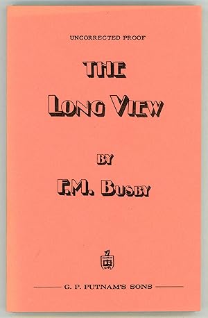 Bild des Verkufers fr THE LONG VIEW . zum Verkauf von Currey, L.W. Inc. ABAA/ILAB