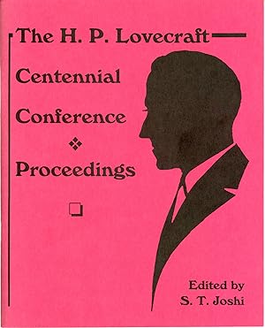 Image du vendeur pour THE H. P. LOVECRAFT CENTENNIAL CONFERENCE PROCEEDINGS mis en vente par Currey, L.W. Inc. ABAA/ILAB