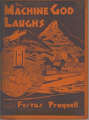 Seller image for THE MACHINE-GOD LAUGHS for sale by Currey, L.W. Inc. ABAA/ILAB