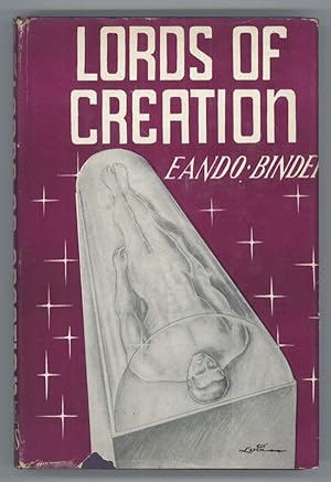 Image du vendeur pour LORDS OF CREATION mis en vente par Currey, L.W. Inc. ABAA/ILAB