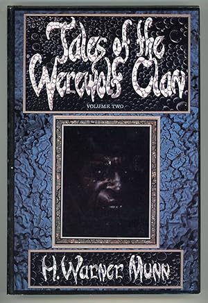 TALES OF THE WEREWOLF CLAN. VOLUME II: THE MASTER GOES HOME
