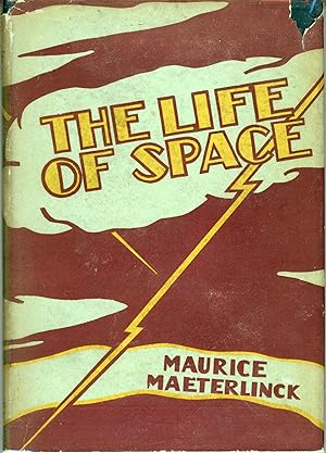 THE LIFE OF SPACE . Translated by Bernard Miall