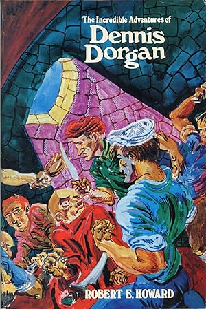 Seller image for THE INCREDIBLE ADVENTURES OF DENNIS DORGAN . for sale by Currey, L.W. Inc. ABAA/ILAB